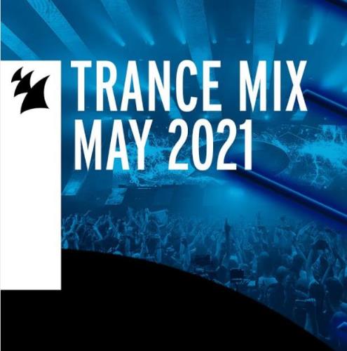 Armada Music Trance Mix - May 2021 (2021)