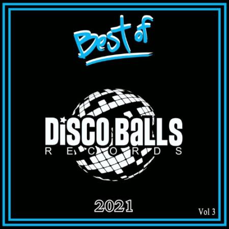 Best Of Disco Balls Records, Vol. 3 (2022)