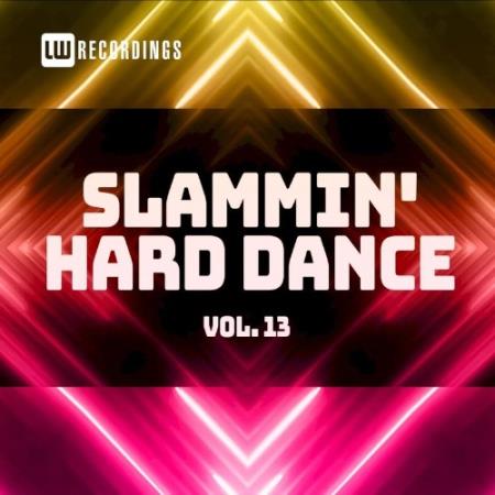 Slammin' Hard Dance, Vol. 13 (2022)