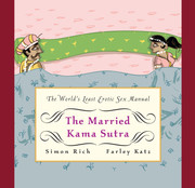 The Married Kama Sutra   The World's Least Erotic Sex Manual By Simon Rich