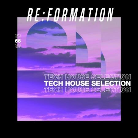 Re:Formation, Vol. 66: Tech House Selection (2022)