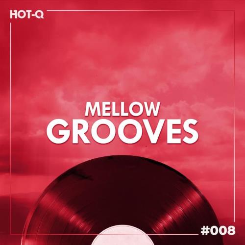 Mellow Grooves 008 (2021)
