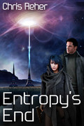 Entropy's End by Chris Reher