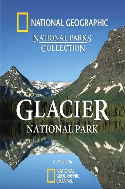 National-Geographic-Glacier-National-Park-2010-720p-Blu-Ray-H264.jpg