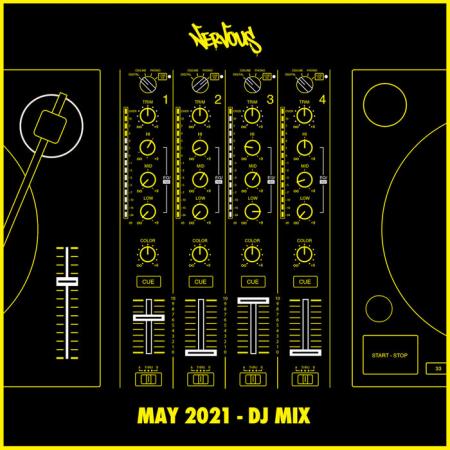 Nervous May 2021 (DJ Mix) (2021)