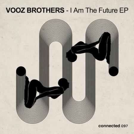 Vooz Brothers - I Am The Future EP (2022)