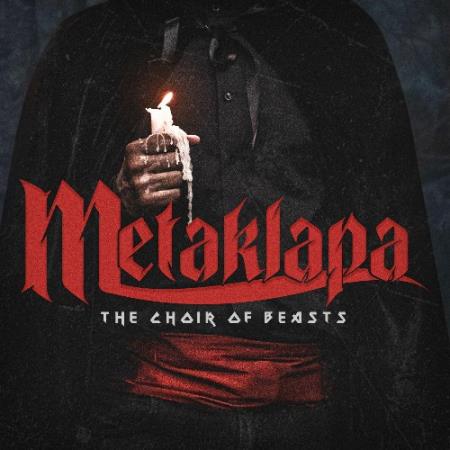 Metaklapa - The Choir Of Beasts (2022)