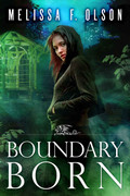 Boundary Born (Boundary Magic, Book 3) by Melissa F  Olson