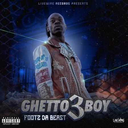 Footz The Beast - Ghetto Boy 3 (2022)