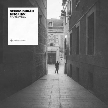 Sergio Duran & DMatteo - Farewell (2022)