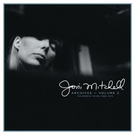 Joni Mitchell - Joni Mitchell Archives, Vol. 2: The Reprise Years (1968-1971) (2021)