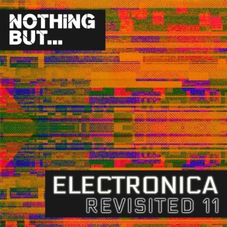 Nothing But... Electronica Revisited, Vol. 11 (2021)