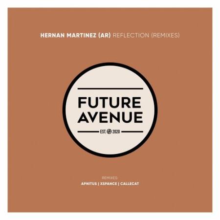 Hernan Martinez (AR) - Reflection (Remixes) (2022)