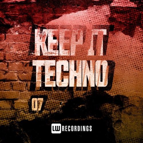 Keep It Techno, Vol. 07 (2021)