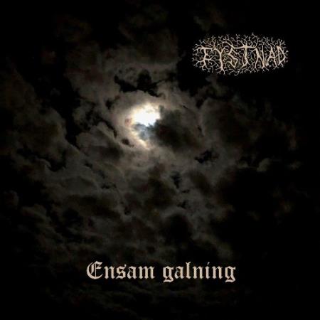 Tystnad - Ensam galning (2022)