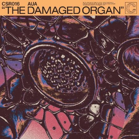 Aua, Anika - The Damaged Organ (2022)