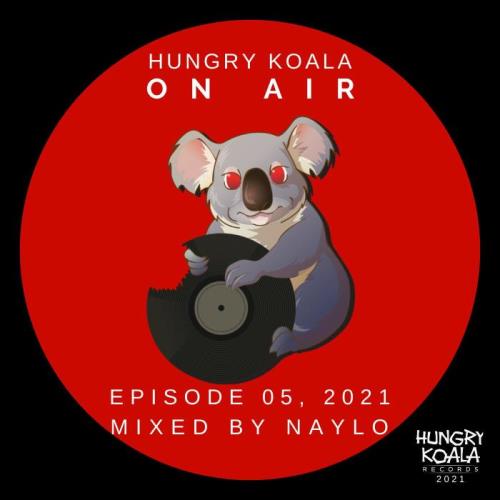 Hungry Koala On Air 005, 2021 (2021) FLAC