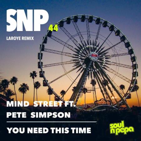 Mind Street, Pete Simpson - You Need This Time (2022)