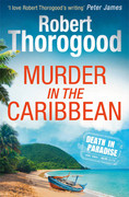 Murder in the Caribbean by Robert Thorogood