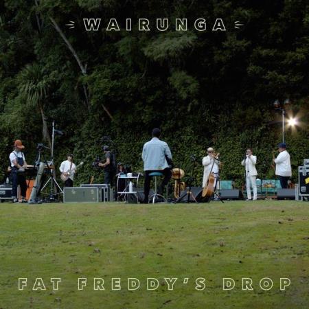 Fat Freddy's Drop - WAIRUNGA (2021)