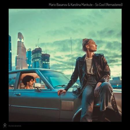 Mario Basanov, Karolina Mankute - So Cool (Remastered) (2021)