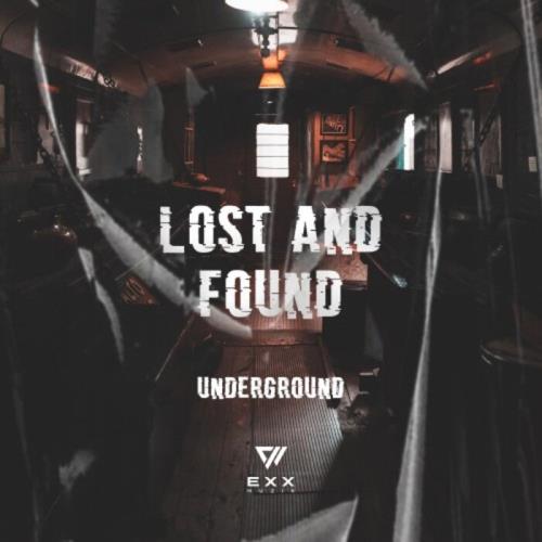 Lost & Found Underground (2021)