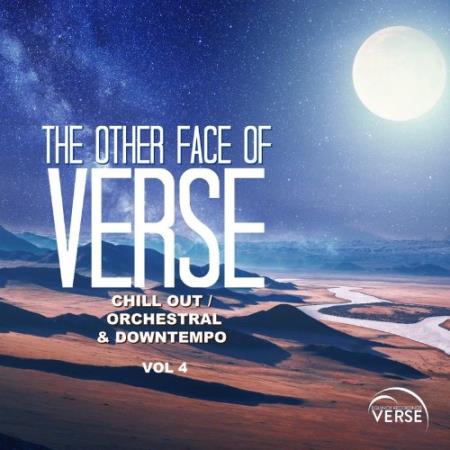 The Other Face of VERSE - Chill Out/Orchestral & Downtempo, Vol. 4 (2022)