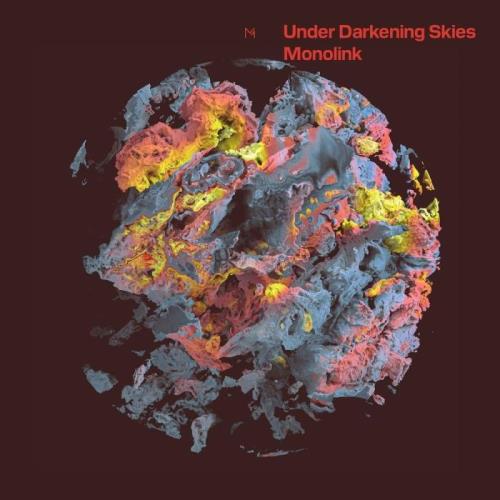 Monolink - Under Darkening Skies (2021)