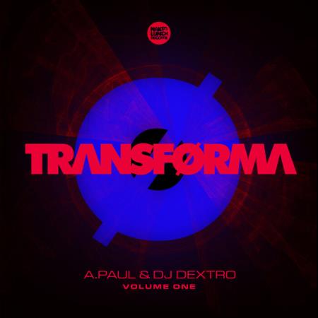 A.Paul, DJ Dextro - Transforma, Vol. 1 (2021)