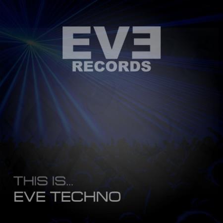 This Is... Eve Techno (2022)