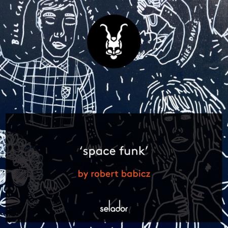 Robert Babicz - Space Funk (2021)