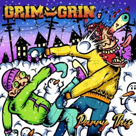 Grim Grin - Parry This (2022)