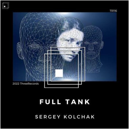 Sergey Kolchak - Full Tank (2022)