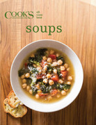 All Time Best Soups (Cooks Illustrated)