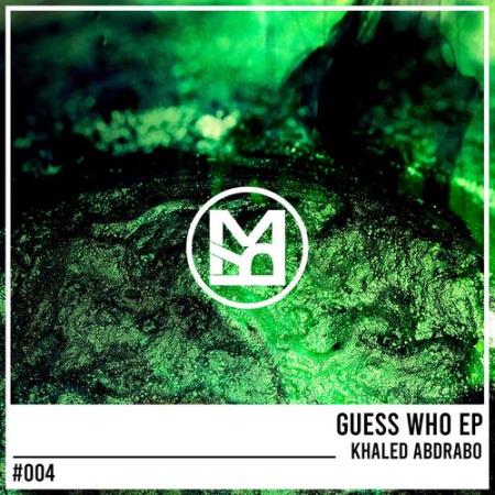 Khaled Abdrabo - Guess Who (2021)