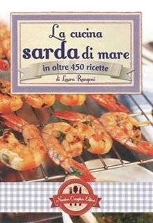 Laura Rangoni - La cucina sarda di mare in oltre 450 ricette (2012)