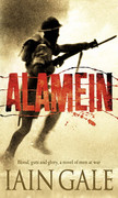 Alamein  The Turning Point of World War Two by Iain Gale