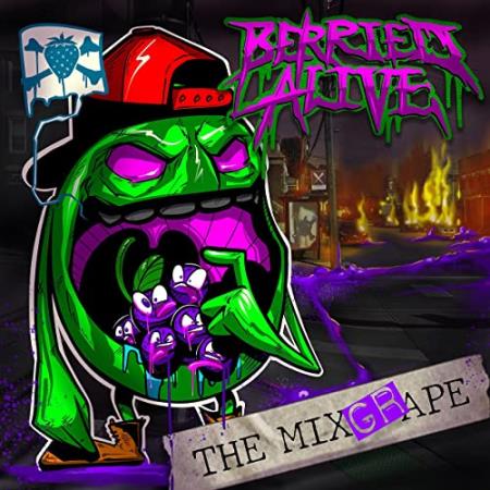 Berried Alive - The Mixgrape (2021)