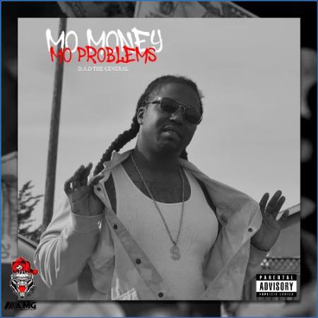 D.A.D The General - Mo Money Mo Problems (2021)