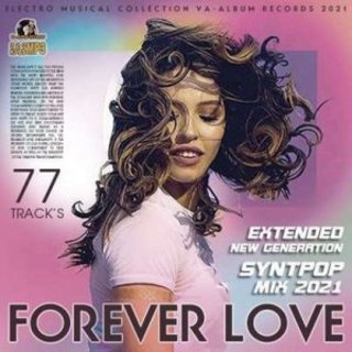 Forever Love: Syntpop Mix 2021 (2021) .mp3 - 320 kbps