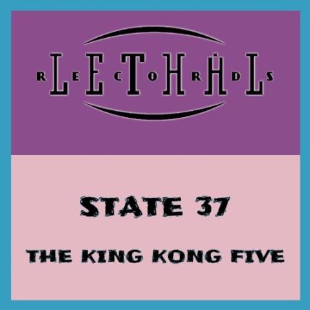 State 37 - The King Kong Five (2022)