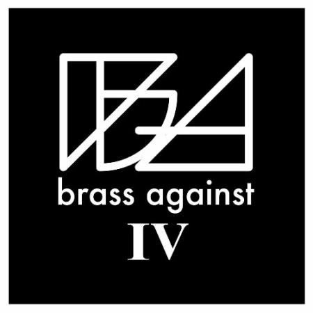 Brass Against - Brass Against IV (2022)