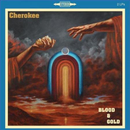 Cherokee - Blood & Gold (2021)