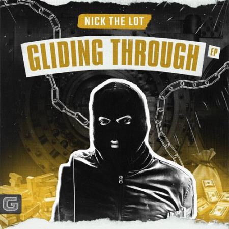 Nick The Lot - Gliding Through Ep (2021)