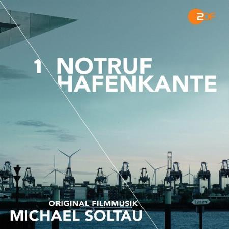 Michael Soltau - Notruf Hafenkante 1 (Original Filmmusik) (2022)