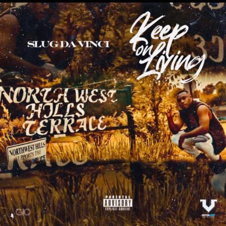 Slug Da Vinci - Keep On Living (2021)