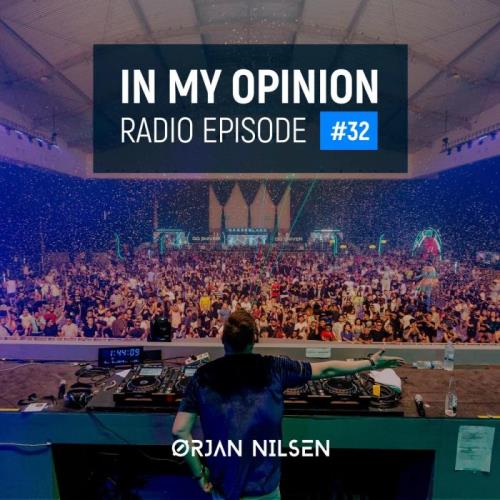 Orjan Nilsen - In My Opinion Radio 032 (2021-06-09)