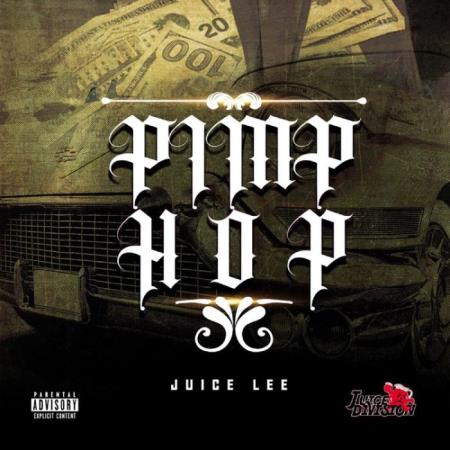 Juice Lee - Pimp Hop (2021)