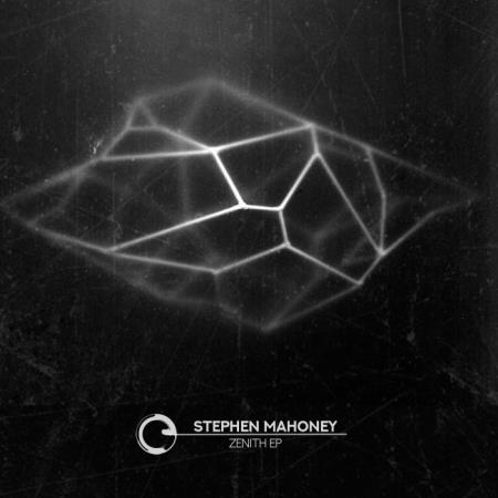 Stephen Mahoney - Zenith EP (2021)