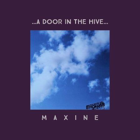 Maxine - A Door In The Hive (2022)
